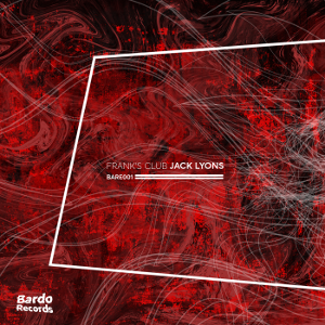 Jack Lyons - Frank's Club (BARE001)